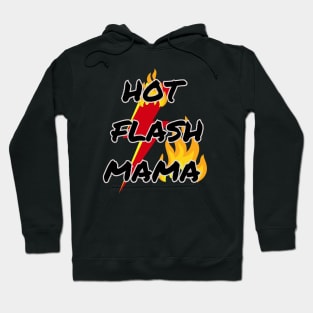 Hot Flash Mama Hoodie